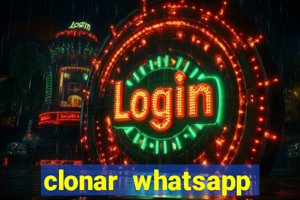 clonar whatsapp pelo email