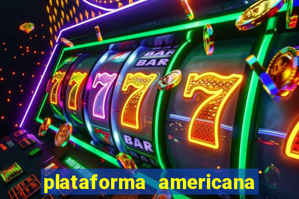 plataforma americana de jogos