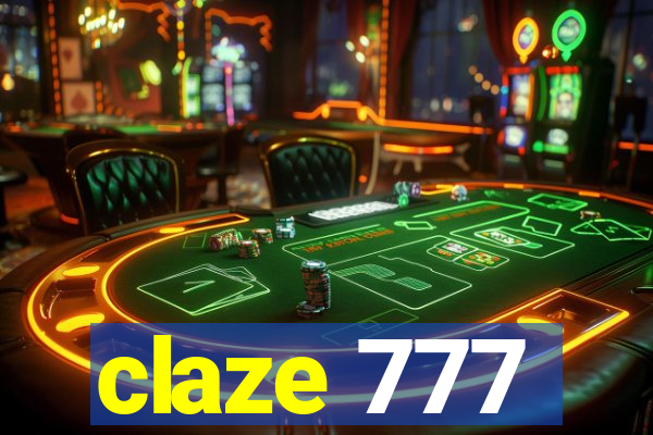 claze 777