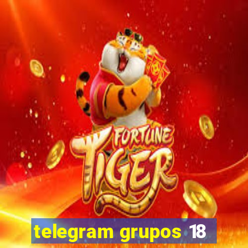 telegram grupos 18