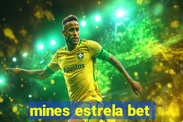 mines estrela bet