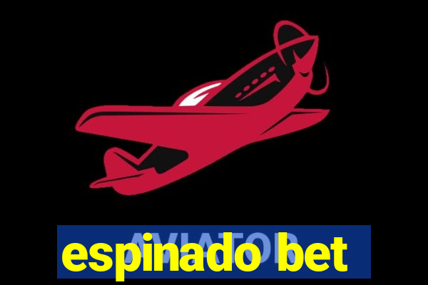 espinado bet