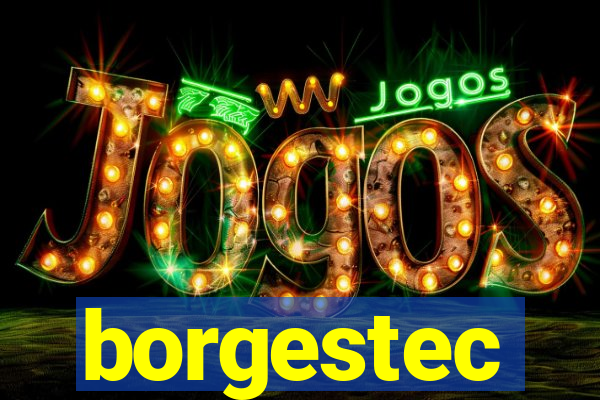 borgestec