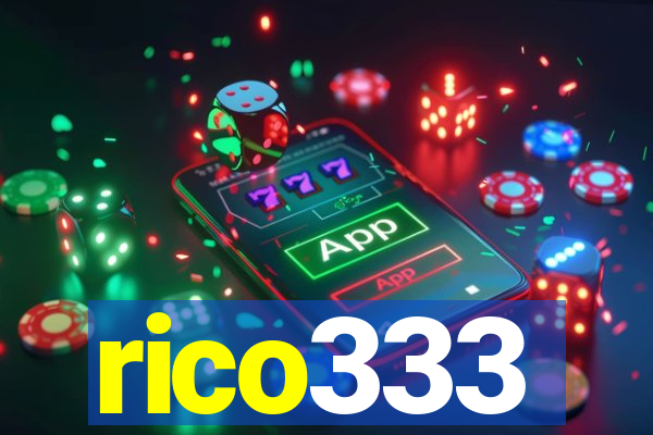 rico333