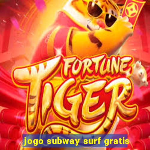 jogo subway surf gratis