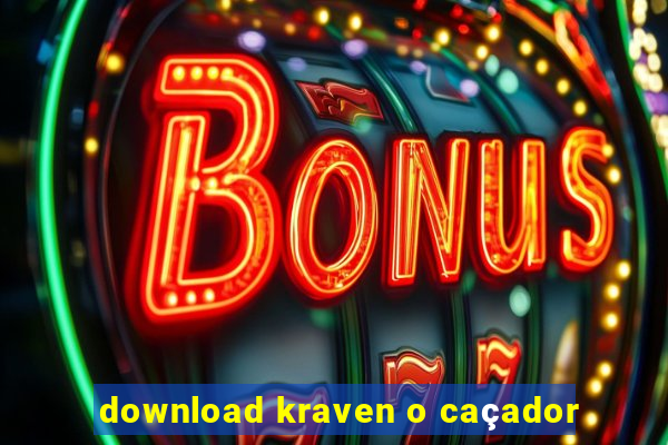 download kraven o caçador