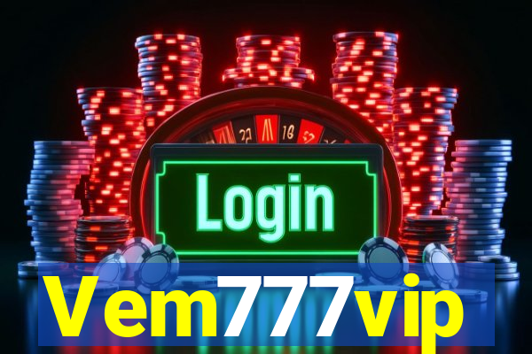 Vem777vip