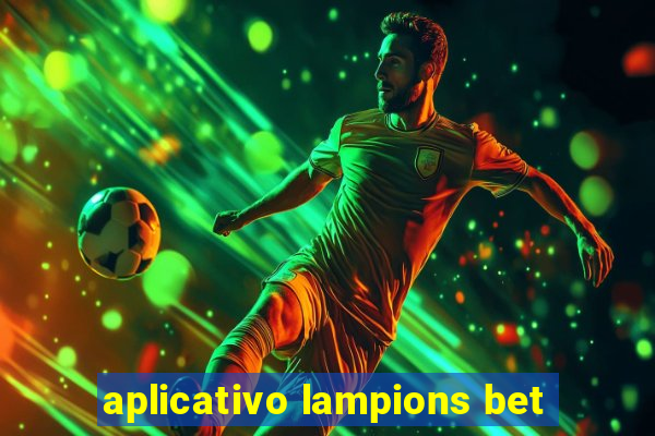 aplicativo lampions bet