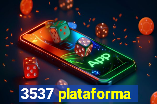 3537 plataforma