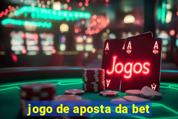 jogo de aposta da bet