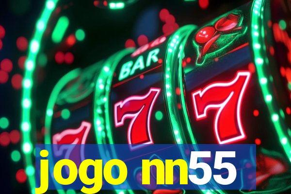 jogo nn55