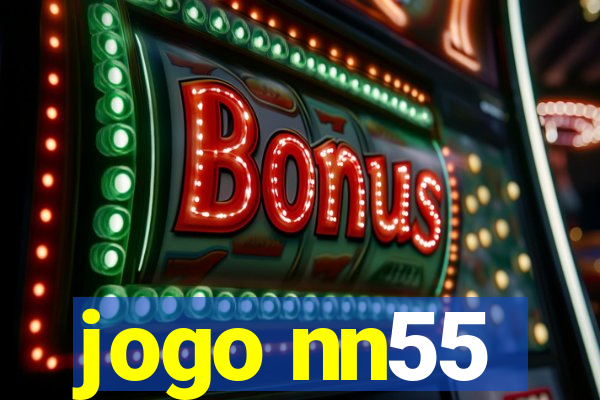 jogo nn55