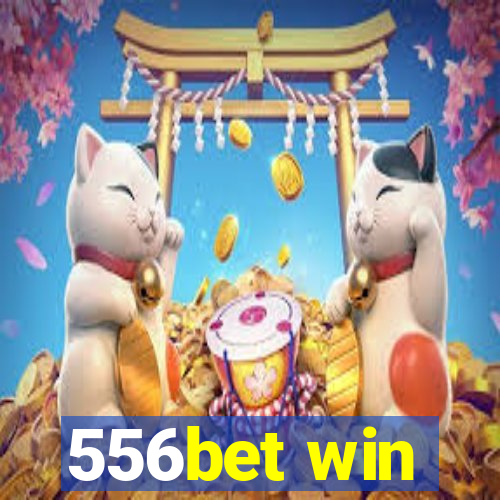 556bet win