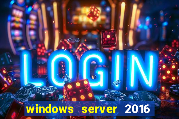 windows server 2016 download iso pt br