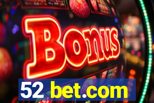 52 bet.com