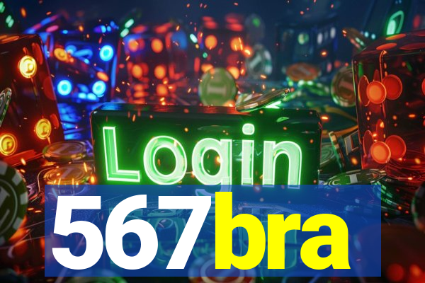 567bra