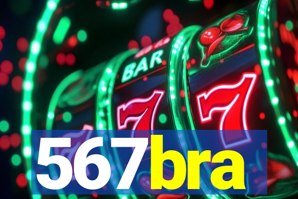 567bra