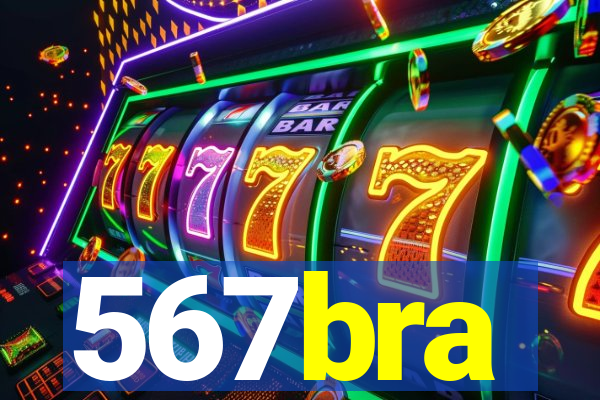 567bra