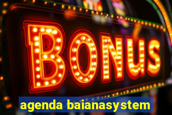 agenda baianasystem