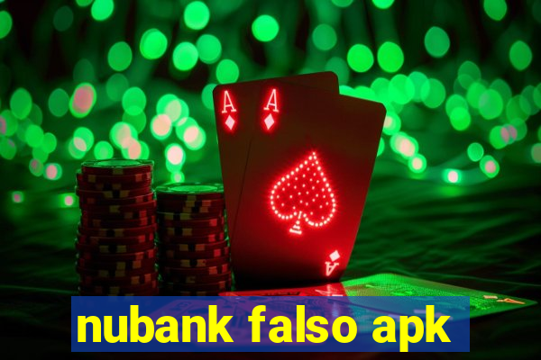 nubank falso apk