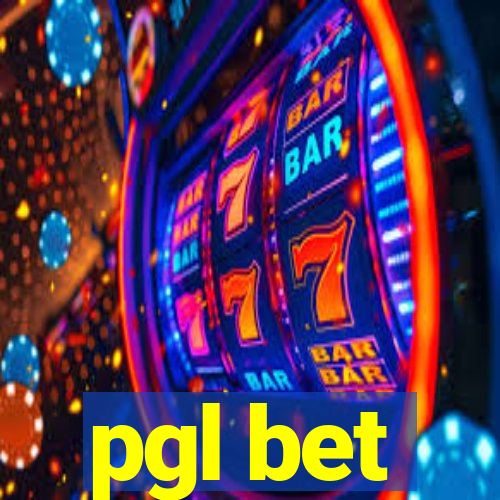 pgl bet