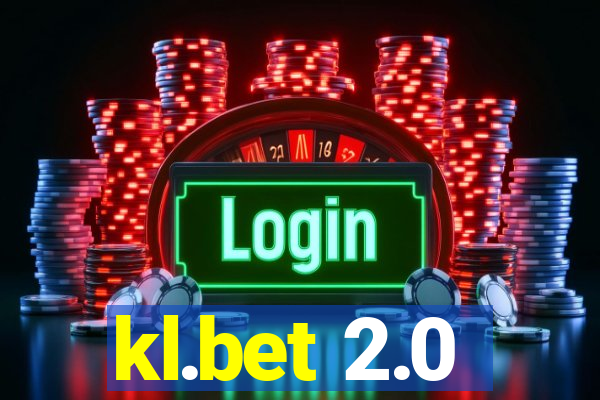 kl.bet 2.0