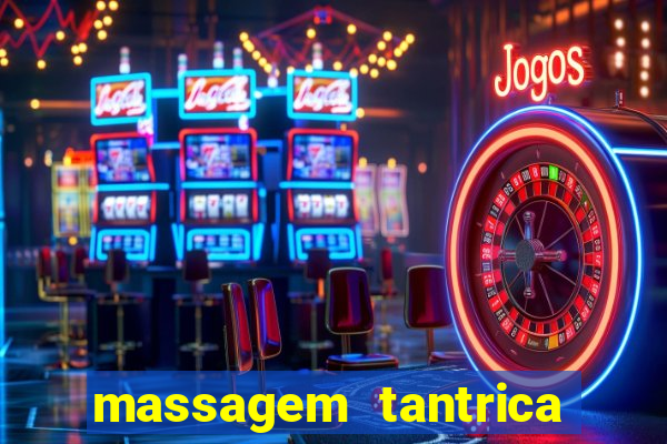 massagem tantrica em porto alegre