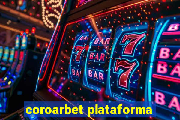 coroarbet plataforma