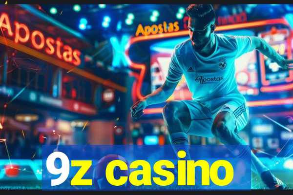 9z casino