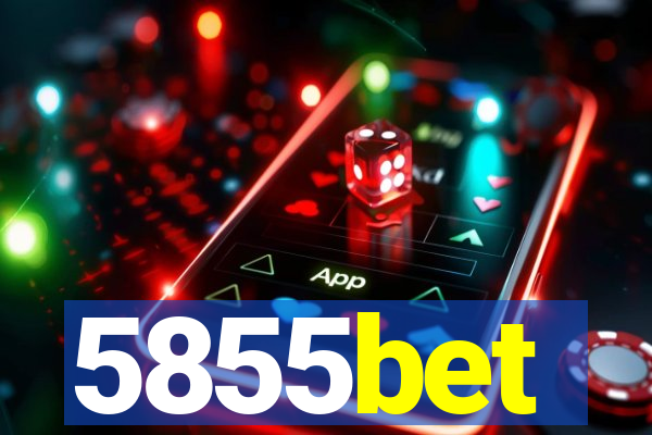 5855bet