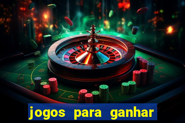 jogos para ganhar dinheiro de verdade sem precisar depositar