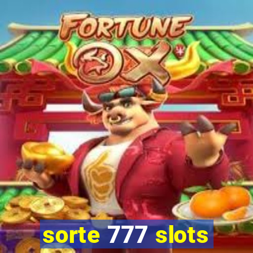 sorte 777 slots