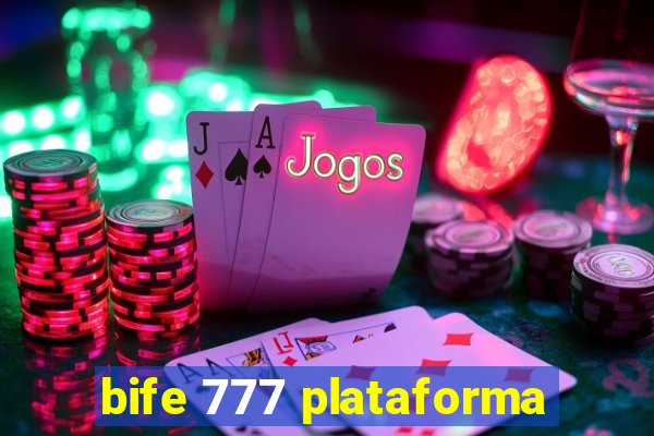 bife 777 plataforma