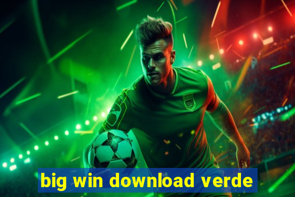 big win download verde