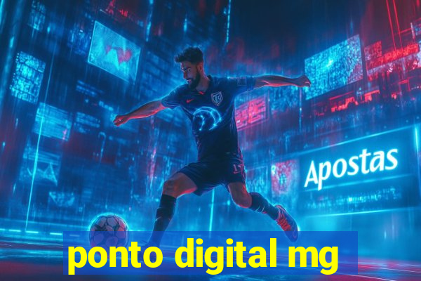 ponto digital mg