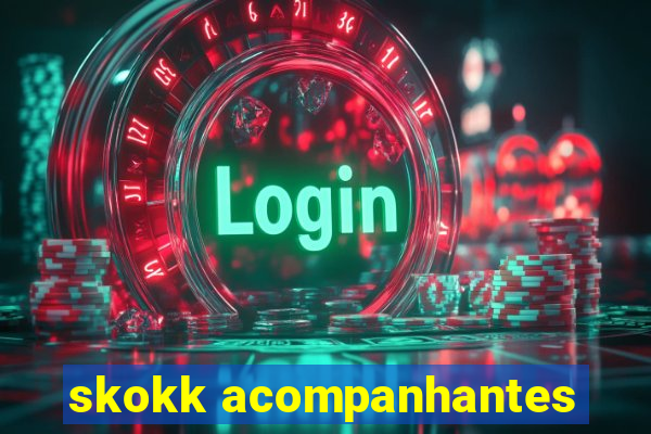 skokk acompanhantes