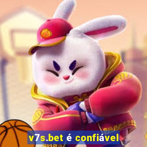 v7s.bet é confiável