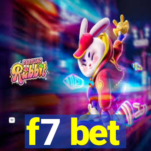 f7 bet