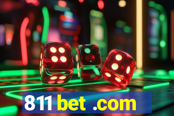 811 bet .com