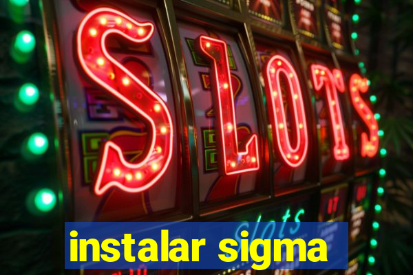 instalar sigma