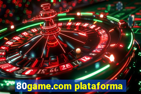 80game.com plataforma