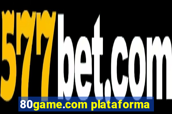 80game.com plataforma