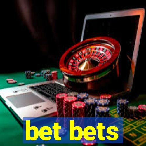 bet bets