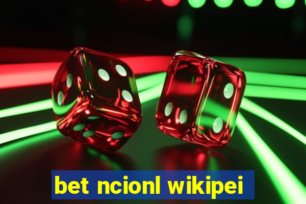 bet ncionl wikipei