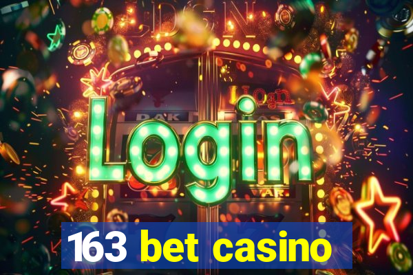 163 bet casino