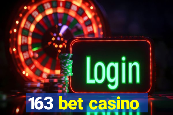 163 bet casino