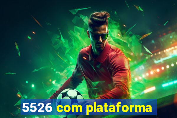 5526 com plataforma