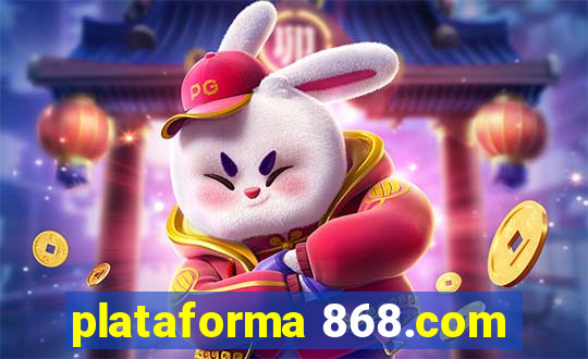 plataforma 868.com