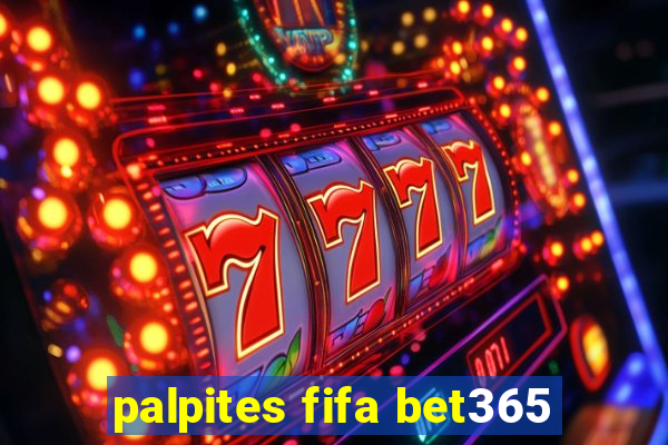 palpites fifa bet365