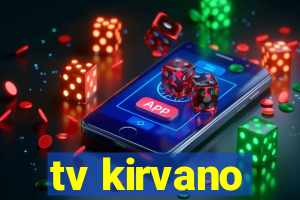 tv kirvano